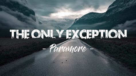 Only Exception Paramore Lyric