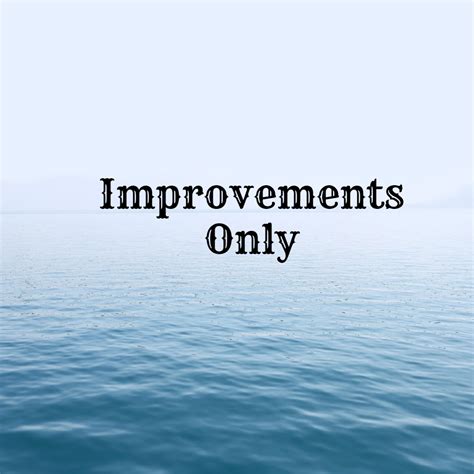 Only improvements here