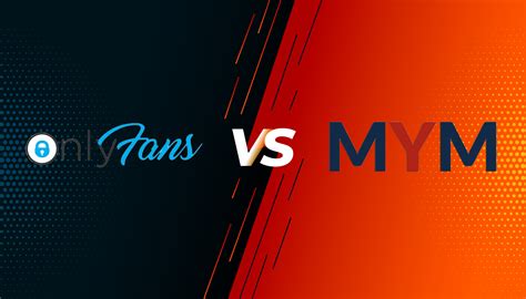 Onlyfans Vs Mym: Ultimate Comparison Guide