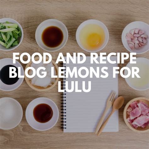 Ood And Recipe Blog Lemons For Lulu