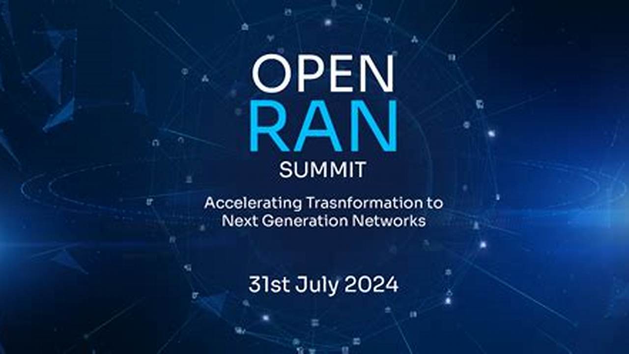 Open Ran Summit 2024