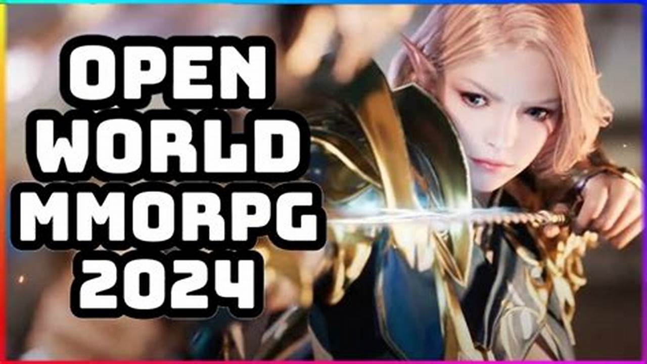Open World Mmorpg 2024