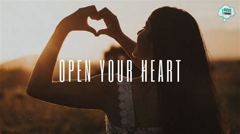 Open Your Heart