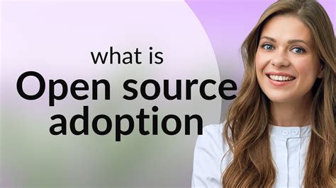Open source adoption