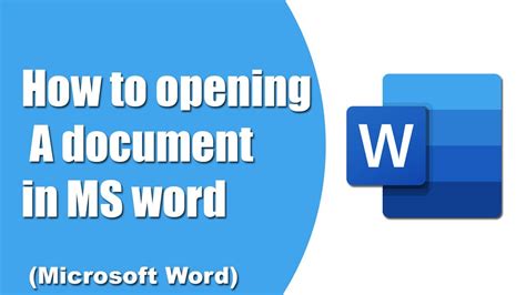 Opening a Word Document: