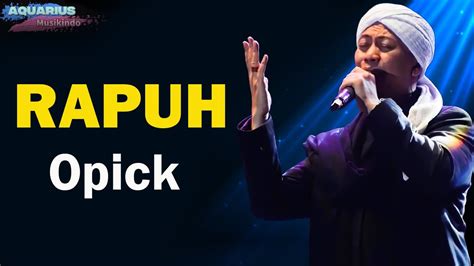 Opick - Rapuh | Official Lyric Video