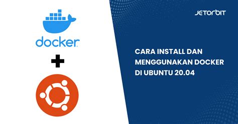 Optimalkan Workflow Anda: Cara Efektif Menggunakan Docker untuk CI/CD