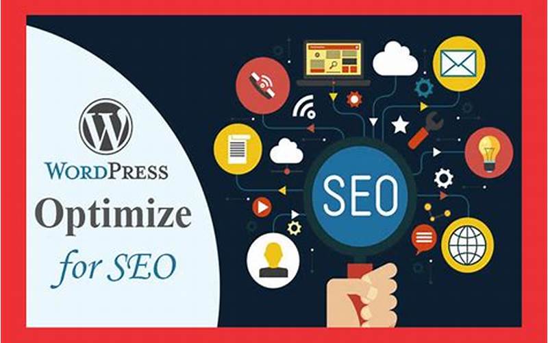 Optimizing Your Website For Seo In WordPress