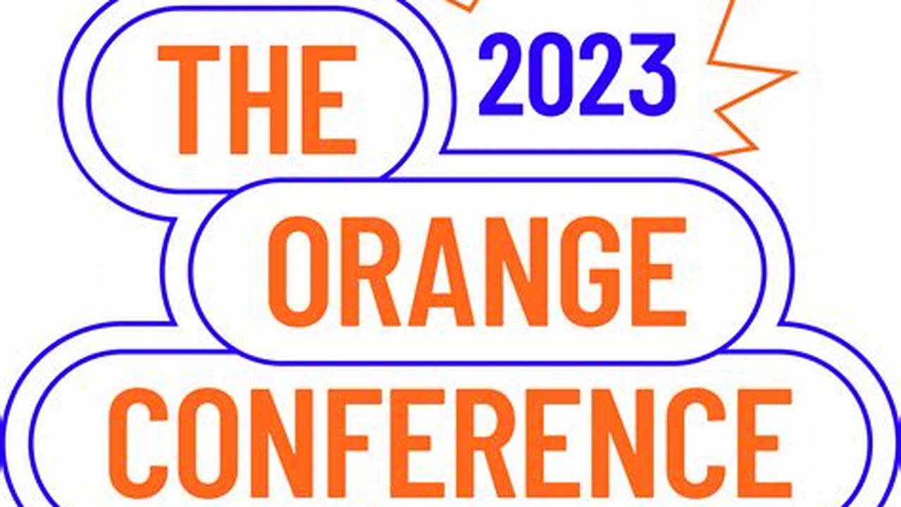 Orange Conference 2025 Schedule