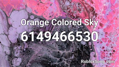 Orange Colored Sky Roblox ID - Roblox music codes