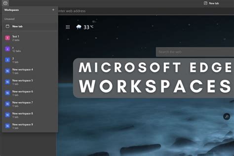 Organize Tabs Using Edge Workspaces