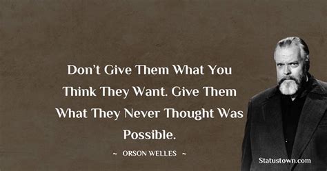 Orson Welles Quotes