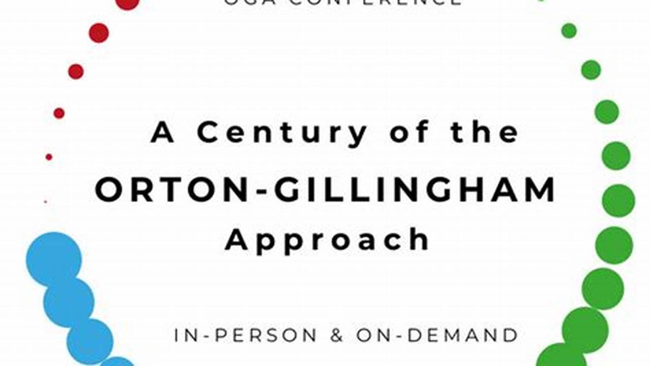 Orton Gillingham Conference 2024