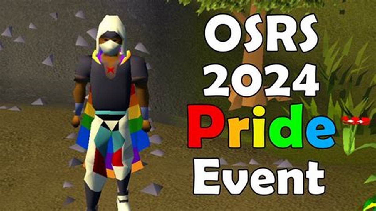 Osrs Pride Event 2024 Guide