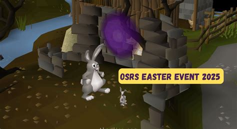 Osrs Easter 2025