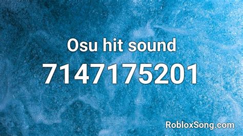 Osu hit sound Roblox ID - Roblox music codes