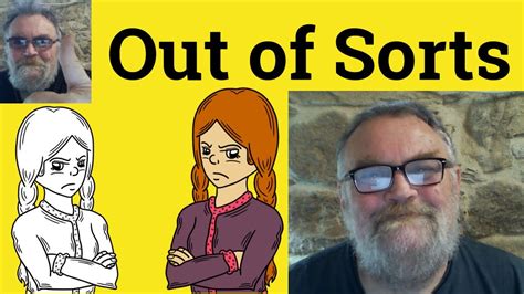 What Does Out Of Sorts Mean? Find Out Now.