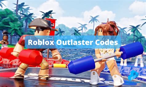 Outlaster Codes - Roblox - July 2023 -