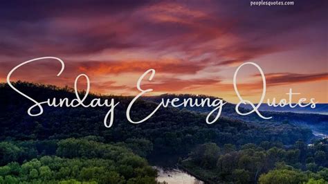 Overcast Sunday evening quotes