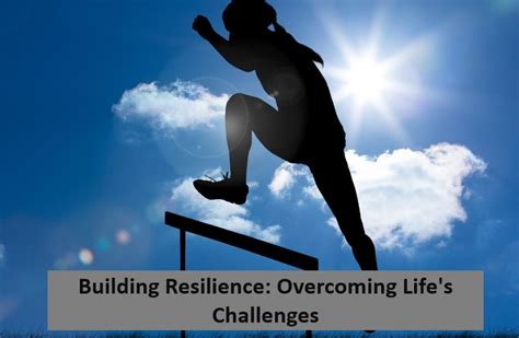 Overcoming Challenges with Resilience