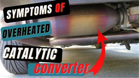 Overheated Catalytic Converter