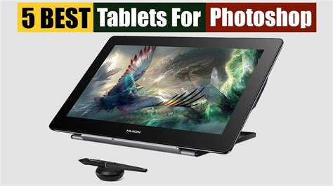 Overview of Tablets for Photoshop