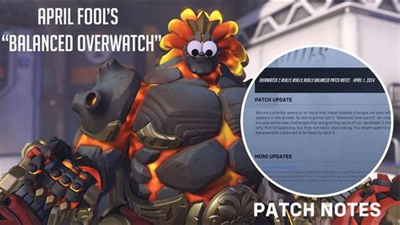 Overwatch April Fools 2024 Patch Notes