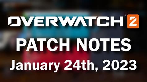 Overwatch 2 Patch Notes: January 24, 2023