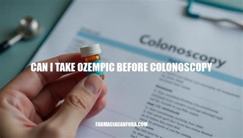 Ozempic Before Colonoscopy