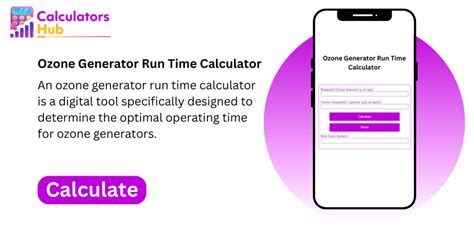 Maximize Your Ozone Generator's Efficiency with Run Time Calculator - A Comprehensive Guide