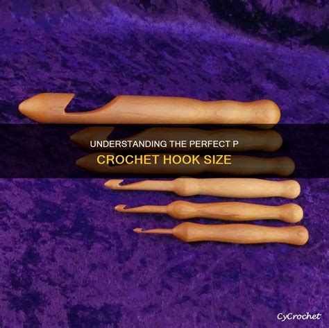 P Crochet Hook Size