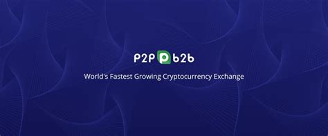 P2PB2B Technology