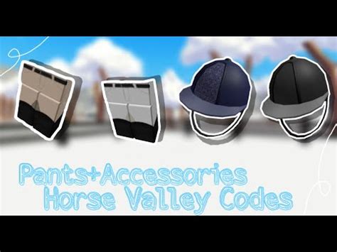 PANTS+ACCSESORY CODES- Horse Valley Roblox - YouTube