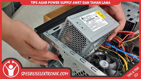 PSU Awet: Tips Perawatan & Pencegahan Kerusakan