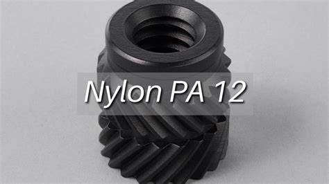 Unraveling the Phenomenal Strength and Versatility of PA12 Nylon Material Properties