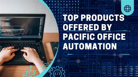 Pacific Office Automation: Features