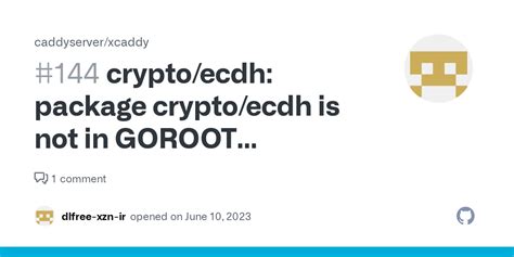 Package Crypto/Ecdh Is Not In Goroot