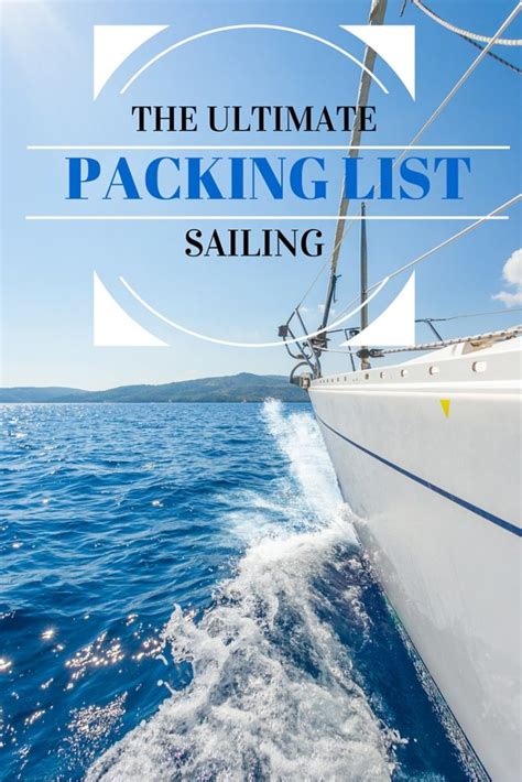 Packing Essentials Sailing Trip