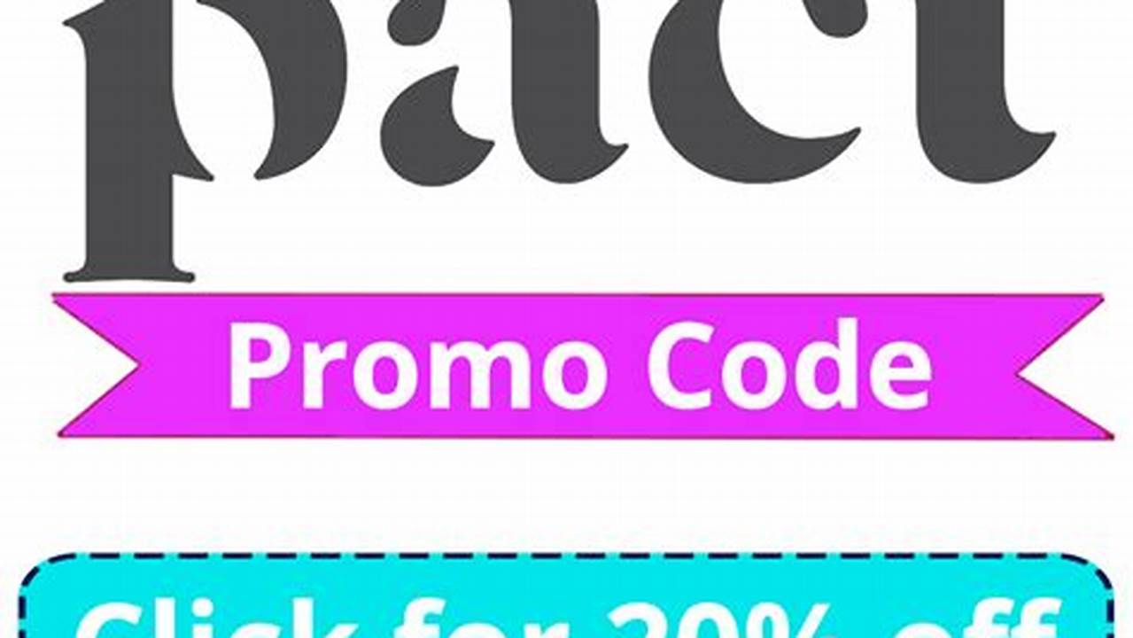 Pact Promo Code 2025