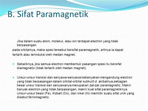 Pada Umumnya Unsur Transisi Bersifat Paramagnetik Hal Ini Disebabkan Oleh: