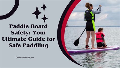 Paddle Board Safety