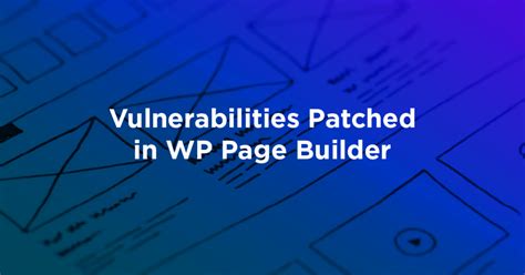 Page Builder vulnerabilities