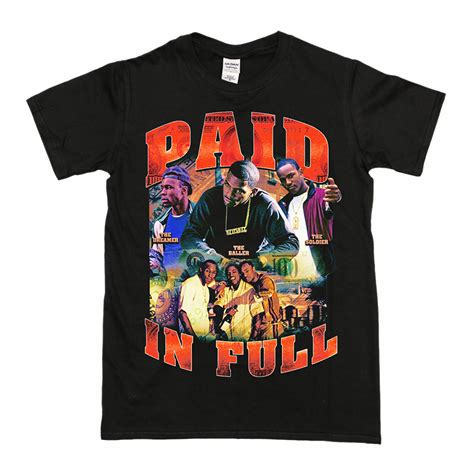 Get Ready to Level up Your Style Game with Paid In Full Shirts