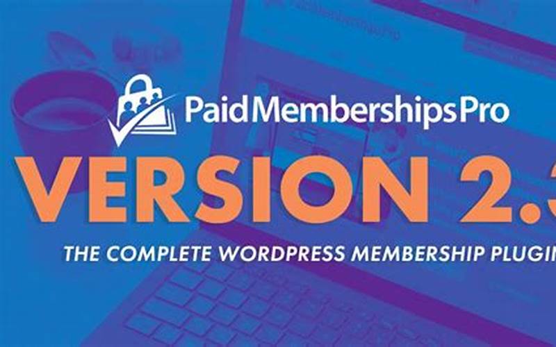 Paid Memberships Pro Plugin