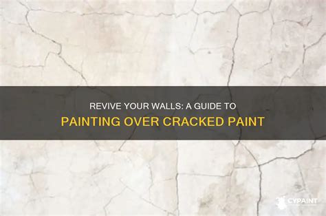 Painting Over Cracked Paint