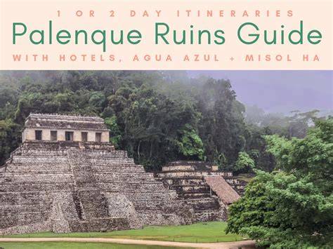 Palenque Travel Planning