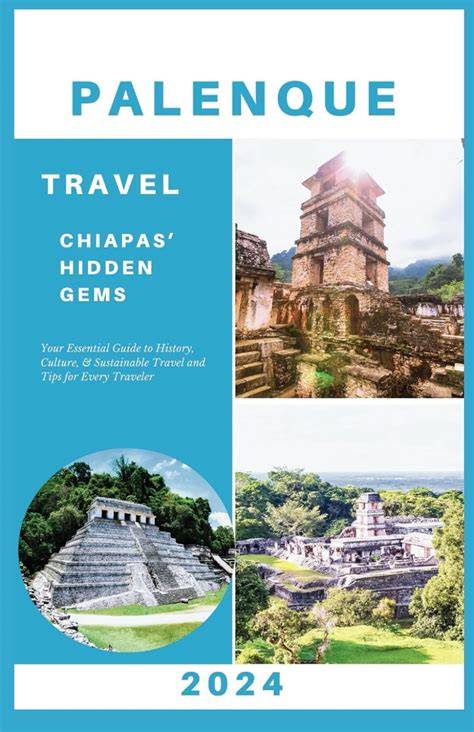 Palenque Travel Tips