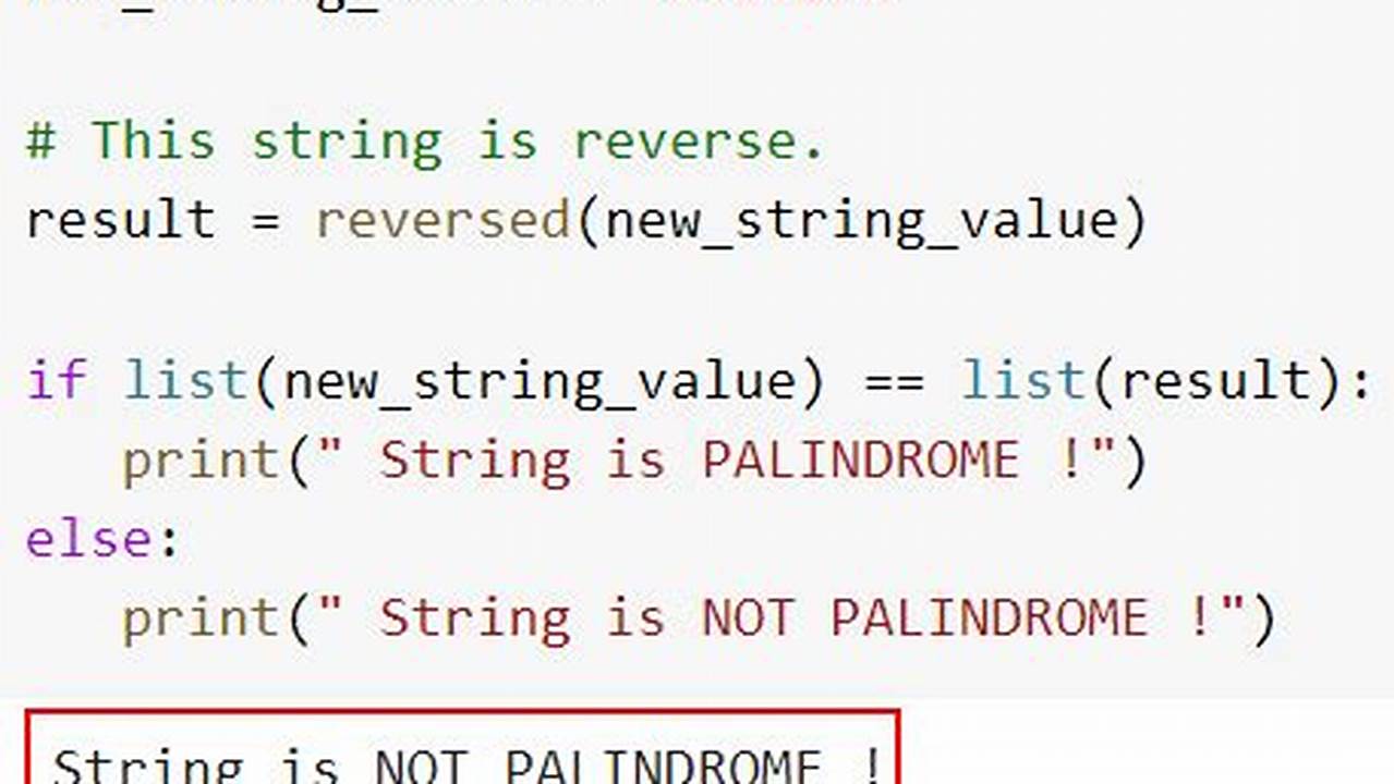 Palindrome Program In Python Using Reverse