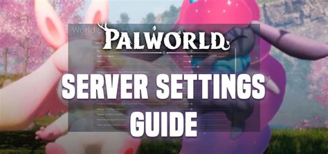 Palworld Server Settings