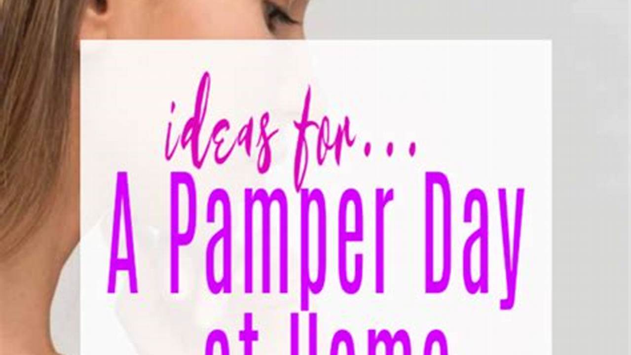 Pampering, House Ideas Two